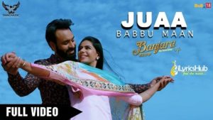 Juaa Lyrics - Babbu Maan | Banjara