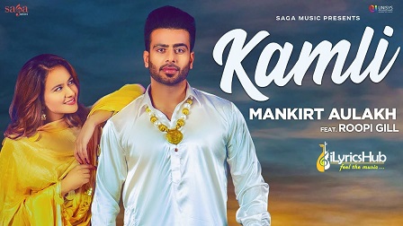 Kamli Lyrics Mankirt Aulakh