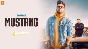 Mustang Lyrics - Shrey Sean, Deep Jandu