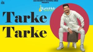 Tarke Tarke Lyrics - B Rebel