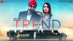 Trend Lyrics - Ramji Gulati, Sara Khan