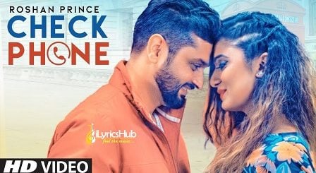 Check Phone Lyrics - Roshan Prince | Tiger Style