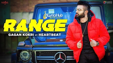 Range Lyrics - Gagan Kokri, Heartbeat