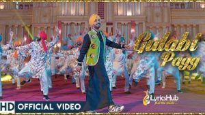 Gulabi Pagg Lyrics - Diljit Dosanjh, Neha Sharma