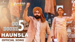 Haunsla Lyrics - Amrit Maan, Badshah | Do Dooni Panj