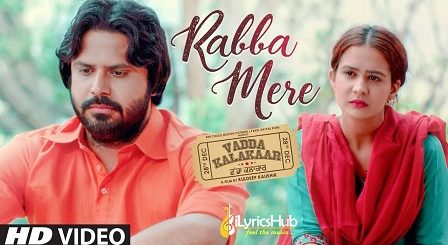 Rabba Mere Lyrics - Kamal Khan | Vadda Kalakaar