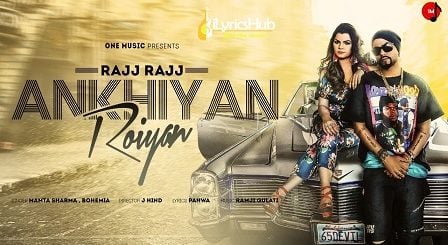 Rajj Rajj Ankhiyan Roiyan Lyrics - Mamta Sharma