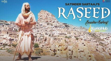 Raseed Lyrics - Satinder Sartaaj, Jatinder Shah