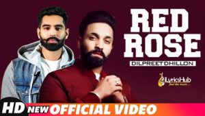 Red Rose Lyrics - Dilpreet Dhillon | Deep JanduRed Rose Lyrics - Dilpreet Dhillon | Deep Jandu