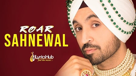 Sahnewal Lyrics – Diljit Dosanjh, Jatinder Shah