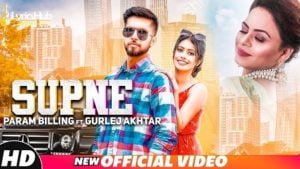 Supne Lyrics - Param Billing, Gurlez Akhtar 