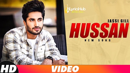 Hussan Lyrics - Jassi Gill | G Guri