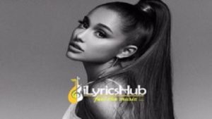 Imagine Lyrics - Ariana Grande