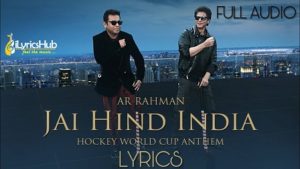 Jai Hind India Lyrics - A. R. Rahman | Shah Rukh Khan