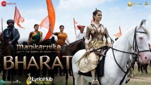 Bharat Lyrics - Manikarnika Shankar Mahadevan