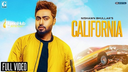 California Lyrics - Nishawn Bhullar