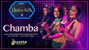 Chamba Lyrics - Neha Kakkar, Sonu Kakkar