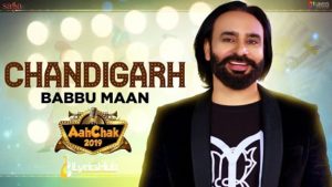 Chandigarh Lyrics - Babbu Maan | Aah Chak 2019