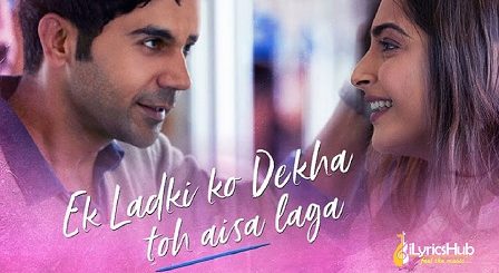 Ek Ladki Ko Dekha Toh Aisa Laga Lyrics Darshan Raval