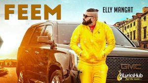 Feem Lyrics - Elly Mangat