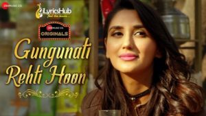 Gungunati Rehti Hoon Lyrics - Palak Muchhal