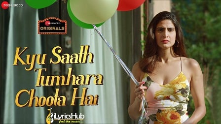 Kyu Saath Tumhara Choota Hai Lyrics - Sonu Kakkar