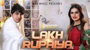 Lakh Rupaiya Lyrics - Anu Kadyan, Tr