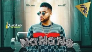 Na Na Na Lyrics - Karan Aujla, Deep Jandu