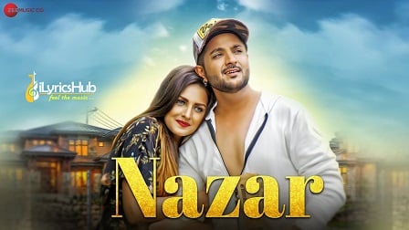 Nazar Lyrics - Raman Kapoor, Himanshi Khurana