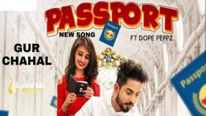 Passport Lyrics - Gur Chahal