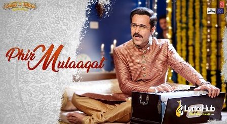 Phir Mulaaqat Lyrics Jubin Nautiyal | Cheat India