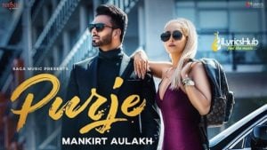 Purje Lyrics - Mankirt Aulakh, DJ Flow