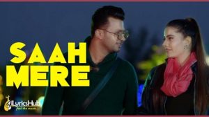 Saah Mere Lyrics - Gurtej Sandhu