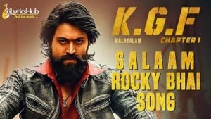 Salaam Rocky Bhai Lyrics - KGF | Yash