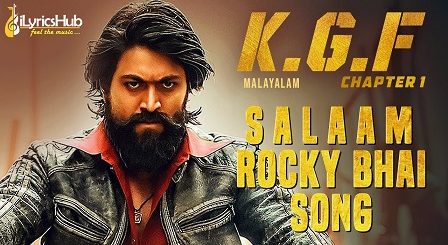 Salaam Rocky Bhai Lyrics - KGF | Yash