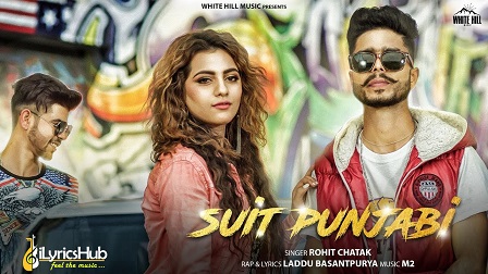 Suit Punjabi Lyrics - Rohit Chatak