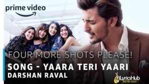 Yaara Teri Yaari Lyrics - Darshan Raval