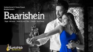 Baarishein Lyrics Atif Aslam