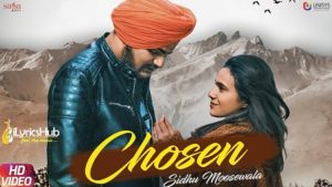 Chosen Lyrics - Sidhu Moose Wala