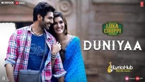 Duniyaa Lyrics Luka Chuppi | Akhil