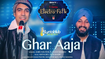 Ghar Aaja Lyrics - Jubin Nautiyal