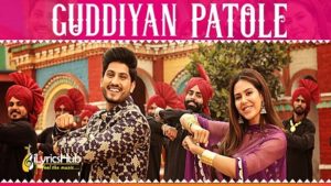 Guddiyan Patole Lyrics - Gurnam Bhullar