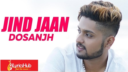 Jind Jaan Lyrics - Dosanjh