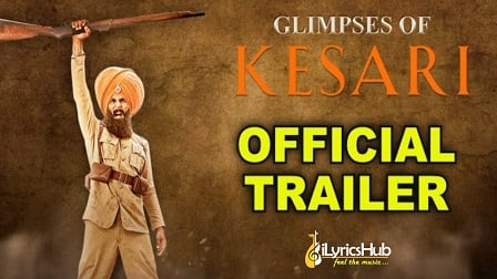 Kesari Official Trailer | Akshay Kumar, Parineeti Chopra