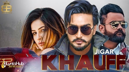 Khauff Lyrics Jigar | Amrit Maan