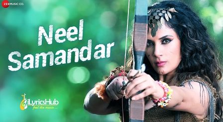 Neel Samandar Lyrics - Benny Dayal, Prakriti Kakar