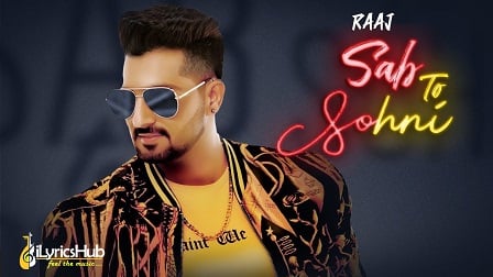 Sab To Sohni Lyrics - Raaj