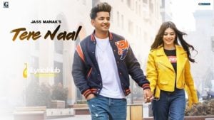 Tere Naal Lyrics Jass Manak