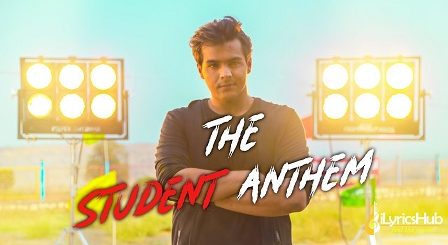 The Student Anthem Lyrics - Ashish Chanchlani