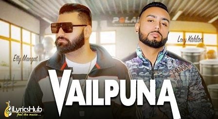 Vailpuna Lyrics - Elly Mangat, Lovy Kahlon